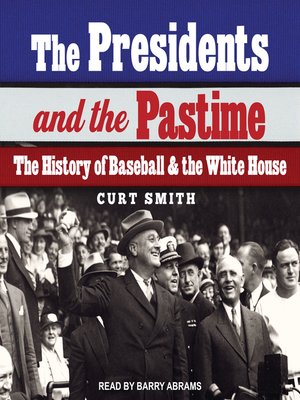 cover image of The Presidents and the Pastime